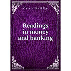 

Книга Readings in money and banking
