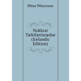 

Книга Nokkrar Tækifærisrædur (Icelandic Edition)
