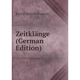

Книга Zeitklänge (German Edition)