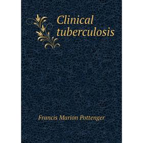 

Книга Clinical tuberculosis