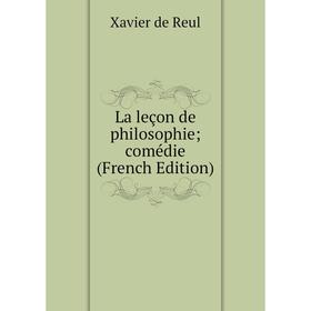

Книга La leçon de philosophie; comédie