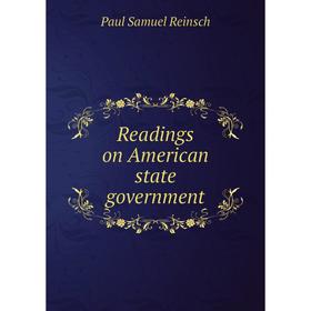 

Книга Readings on American state government