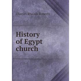 

Книга History of Egypt church