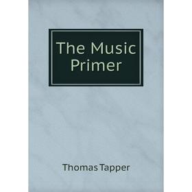 

Книга The Music Primer