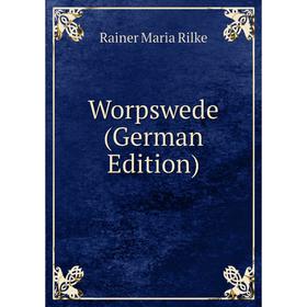 

Книга Worpswede (German Edition)
