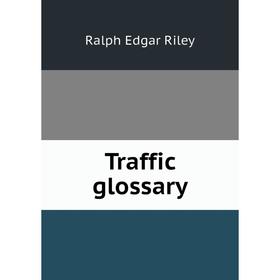 

Книга Traffic glossary