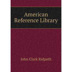 

Книга American Reference Library