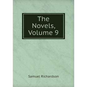 

Книга The Novels, Volume 9