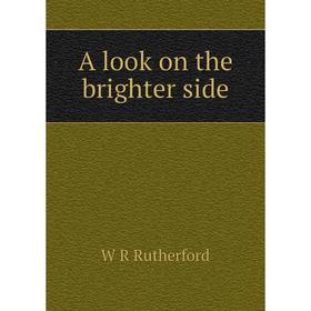 

Книга A look on the brighter side