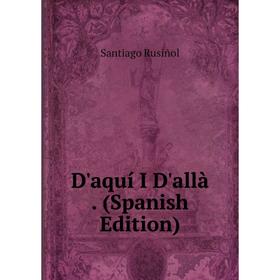 

Книга D'aquí I D'allà. (Spanish Edition)