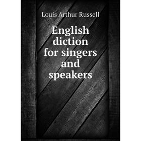 

Книга English diction for singers and speakers