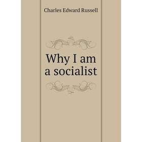 

Книга Why I am a socialist