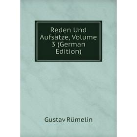 

Книга Reden Und Aufsätze, Volume 3 (German Edition)