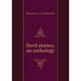 

Книга Devil stories; an anthology