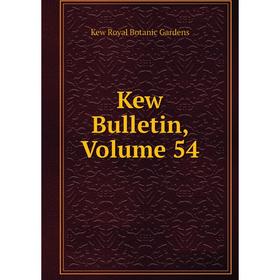 

Книга Kew Bulletin, Volume 54