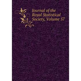 

Книга Journal of the Royal Statistical Society, Volume 57