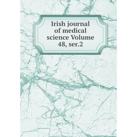

Книга Irish journal of medical science Volume 48, ser.2