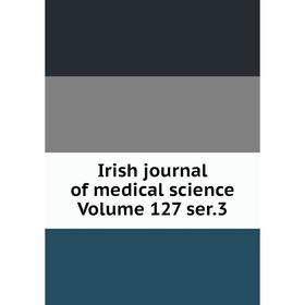 

Книга Irish journal of medical science Volume 127 ser.3