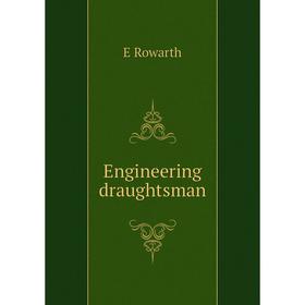 

Книга Engineering draughtsman