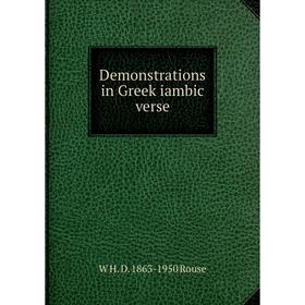 

Книга Demonstrations in Greek iambic verse
