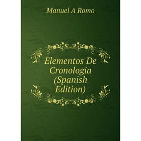 

Книга Elementos De Cronologia (Spanish Edition)