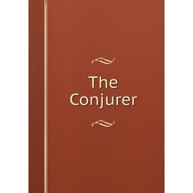 

Книга The Conjurer