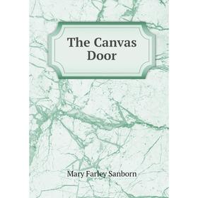 

Книга The Canvas Door