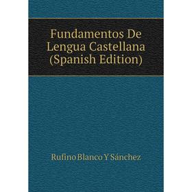 

Книга Fundamentos De Lengua Castellana (Spanish Edition)