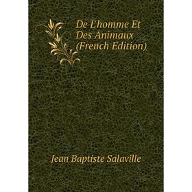 

Книга De L'homme Et Des Animaux (French Edition)