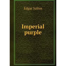 

Книга Imperial purple