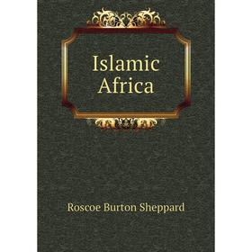 

Книга Islamic Africa