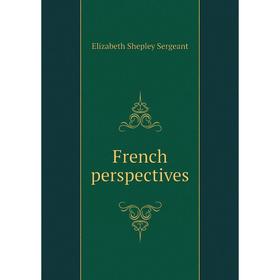

Книга French perspectives