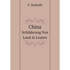 

Книга ChinaSchilderung Von Land & Leuten