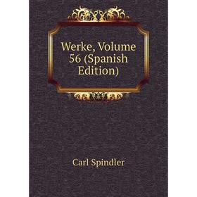 

Книга Werke, Volume 56 (Spanish Edition)