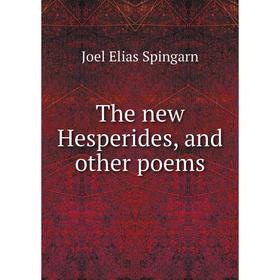 

Книга The new Hesperides, and other poems