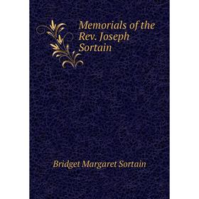

Книга Memoria ls of the Rev Joseph Sortain