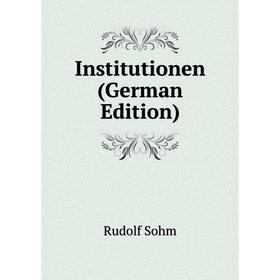

Книга Institutionen (German Edition)