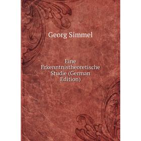 

Книга Eine Erkenntnistheoretische Studie (German Edition)