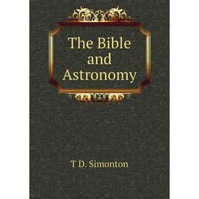 

Книга The Bible and Astronomy