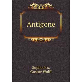 

Книга Sophokles. Antigone