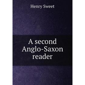 

Книга A second Anglo-Saxon reader