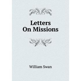 

Книга Letters On Missions