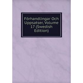 

Книга Förhandlingar Och Uppsatser, Volume 17 (Swedish Edition)