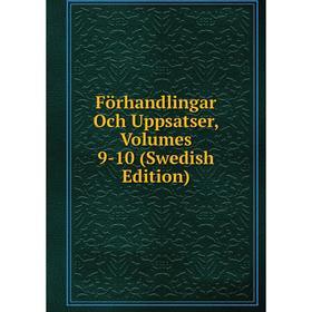 

Книга Förhandlingar Och Uppsatser, Volumes 9-10 (Swedish Edition)