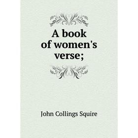 

Книга A book of women's verse