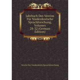 

Книга Jahrbuch Des Vereins Für Niederdeutsche Sprachforschung, Volumes 28-32 (German Edition)