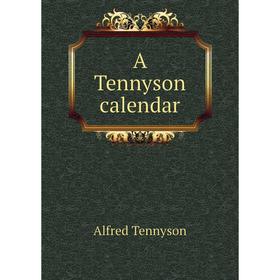 

Книга A Tennyson calendar