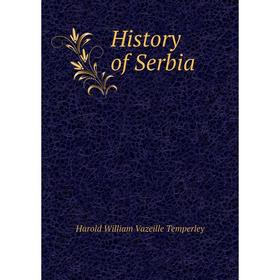 

Книга History of Serbia