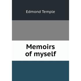 

Книга Memoirs of myself