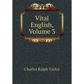 

Книга Vital English, Volume 3